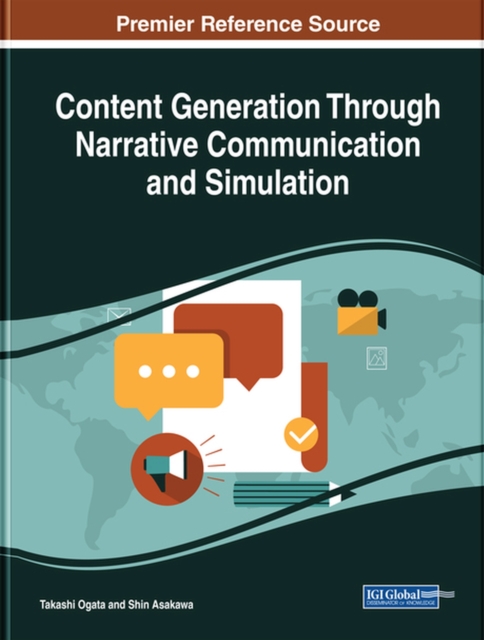 Content Generation Through Narrative Communication and Simulation, Hardback Book