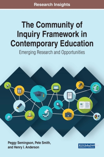 The Community of Inquiry Framework in Contemporary Education: Emerging Research and Opportunities, EPUB eBook