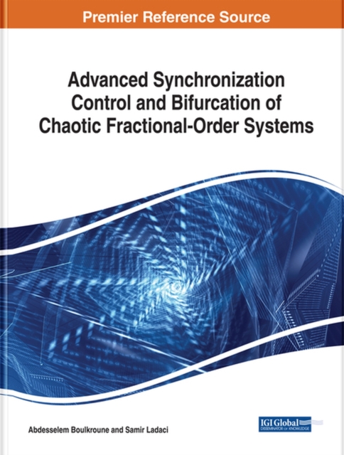 Advanced Synchronization Control and Bifurcation of Chaotic Fractional-Order Systems, Hardback Book
