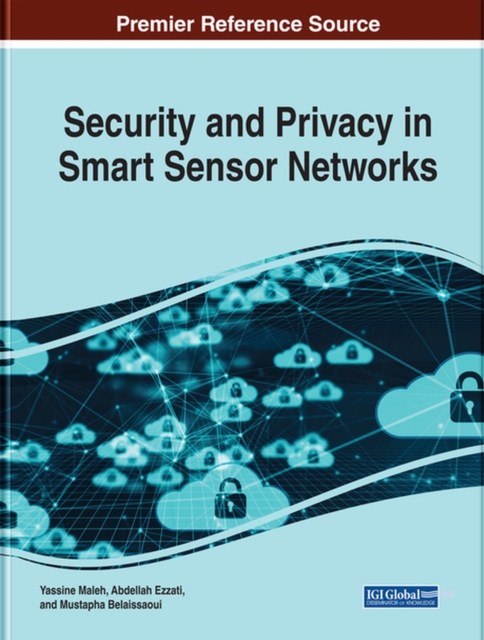 Security and Privacy in Smart Sensor Networks, Hardback Book