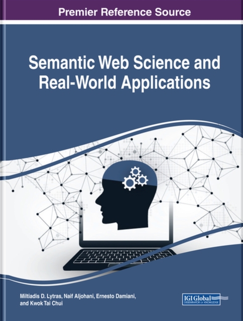 Semantic Web Science and Real-World Applications, Hardback Book
