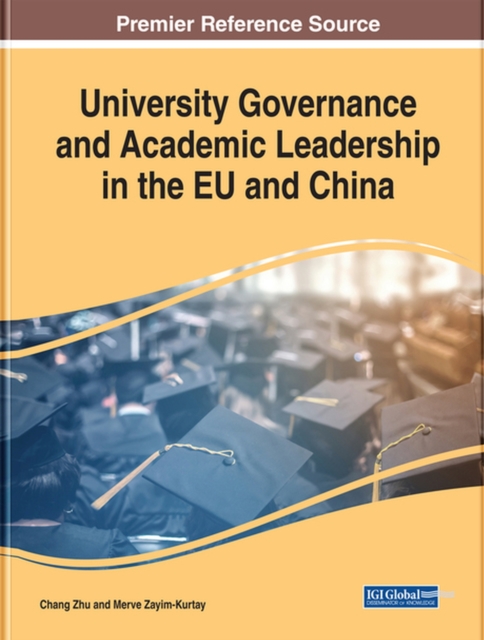 University Governance and Academic Leadership in the EU and China, Hardback Book