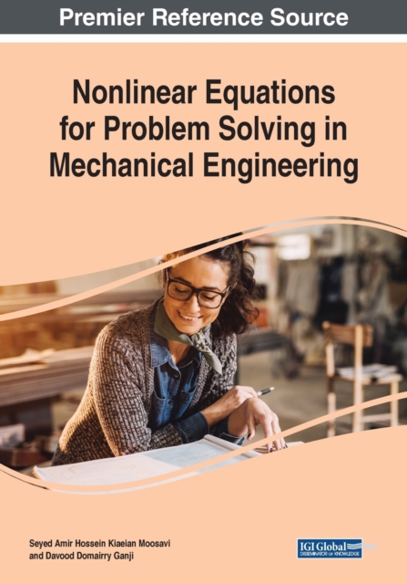 Nonlinear Equations for Problem Solving in Mechanical Engineering, Paperback / softback Book