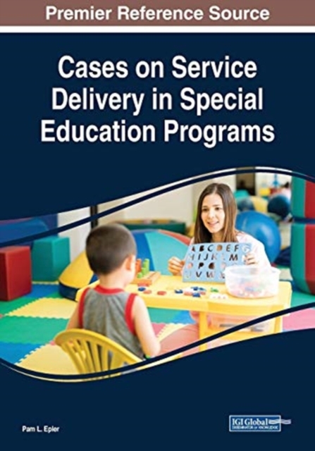Cases on Service Delivery in Special Education Programs, Paperback / softback Book