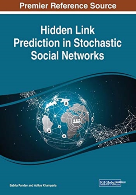 Hidden Link Prediction in Stochastic Social Networks, Paperback / softback Book