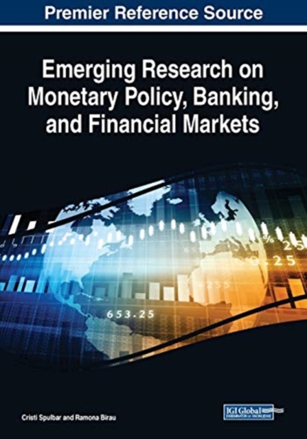 Emerging Research on Monetary Policy, Banking, and Financial Markets, Paperback / softback Book