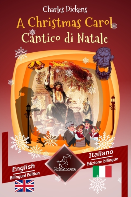 A Christmas Carol - Cantico di Natale : Bilingual parallel text - Bilingue con testo inglese a fronte: English - Italian / Inglese - Italiano, Paperback / softback Book