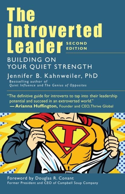 Introverted Leader : Building on Your Quiet Strength, Paperback / softback Book