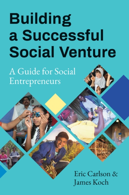 Building a Successful Social Venture : A Guide for Social Entrepreneurs, Paperback / softback Book
