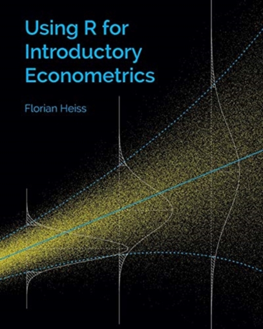 Using R for Introductory Econometrics, Paperback / softback Book
