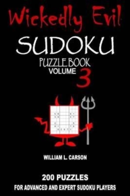 Wickedly Evil Sudoku : Volume 3, Paperback / softback Book