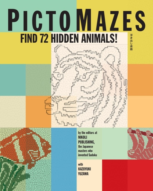 PictoMazes : Find 72 Hidden Animals!, Paperback / softback Book