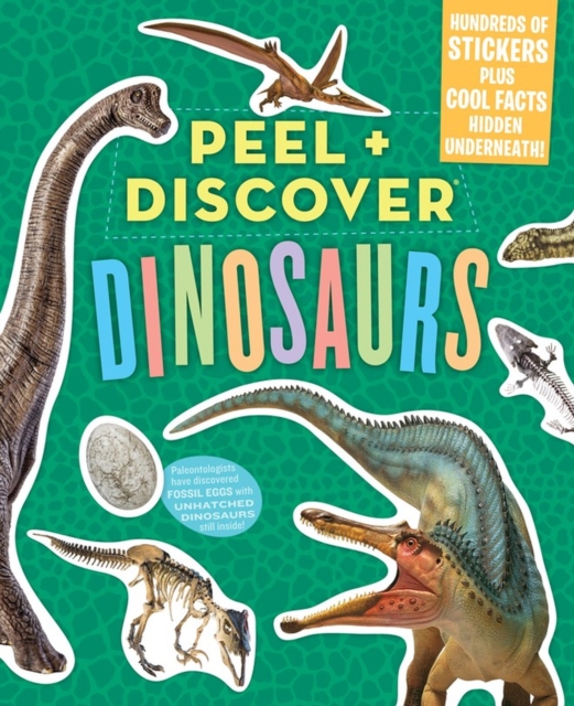 Peel + Discover: Dinosaurs, Paperback / softback Book