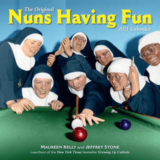 2021 Nuns Having Fun Wall Calendar, Calendar Book