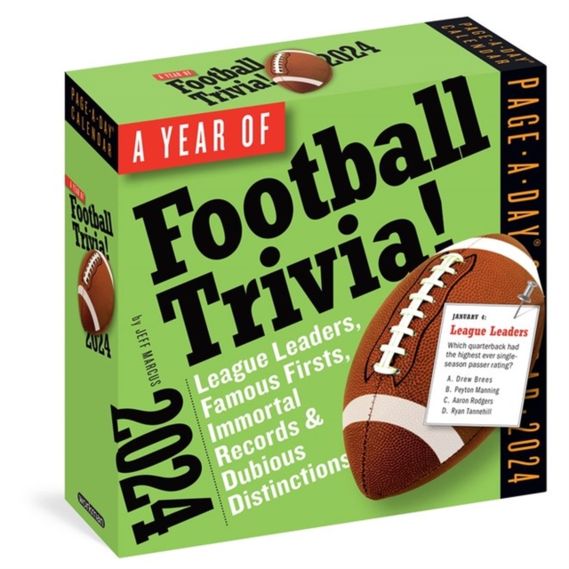 Year of Football Trivia! Page-A-Day Calendar 2024 : League Leaders, Famous Firsts, Immortal Records & Dubious Distinctions, Calendar Book