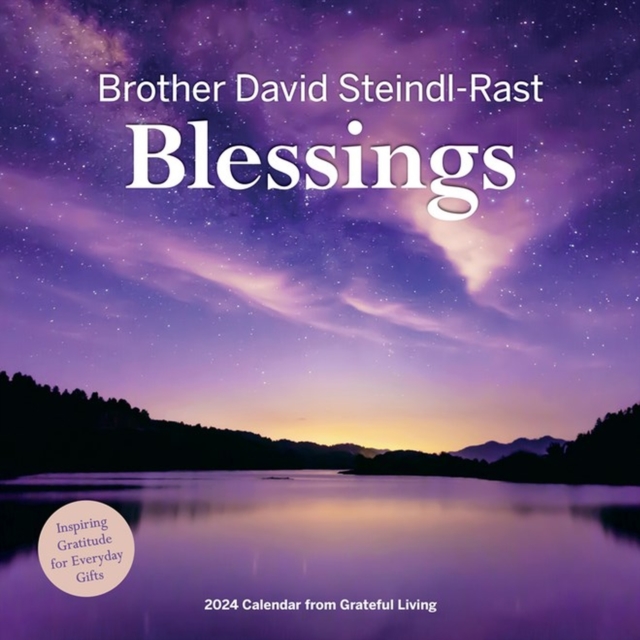 Blessings Wall Calendar 2024 : Inspiring Gratitude for Everyday Gifts, Calendar Book