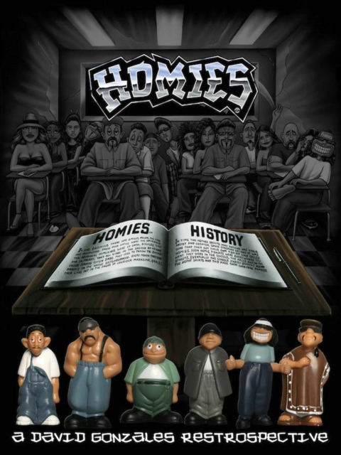 Homies: A David Gonzales Retrospective, Hardback Book
