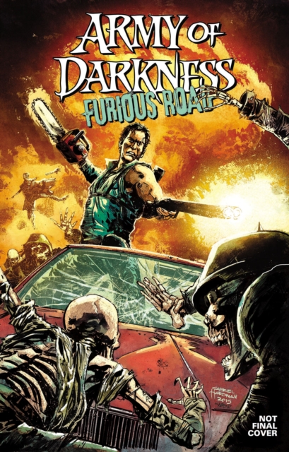 Army of Darkness: Furious Road, Paperback / softback Book