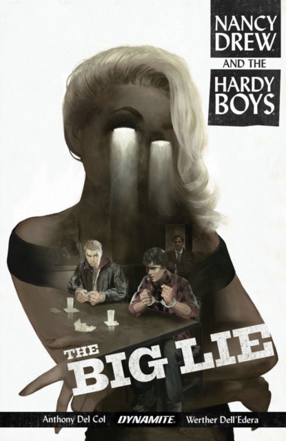 Nancy Drew and The Hardy Boys: The Big Lie, Paperback / softback Book