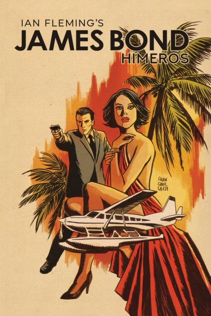 James Bond: Himeros, Hardback Book