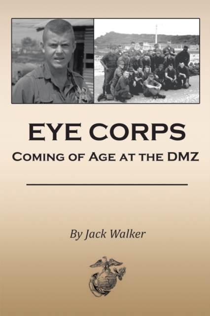 Eye Corps : Coming of Age at the Dmz, EPUB eBook