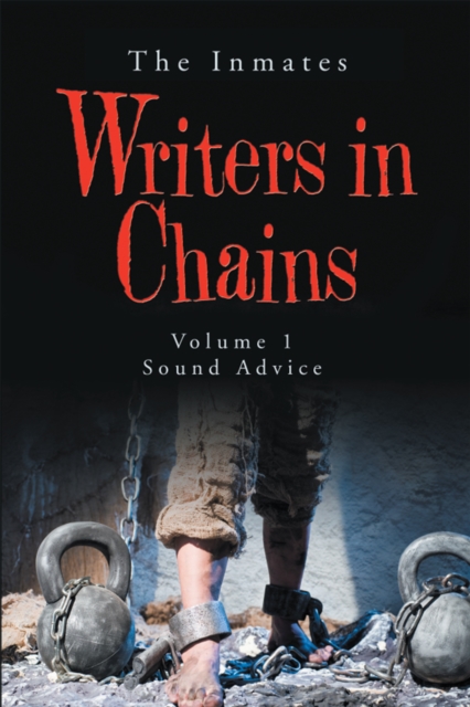 Writers in Chains : Sound Advice, EPUB eBook