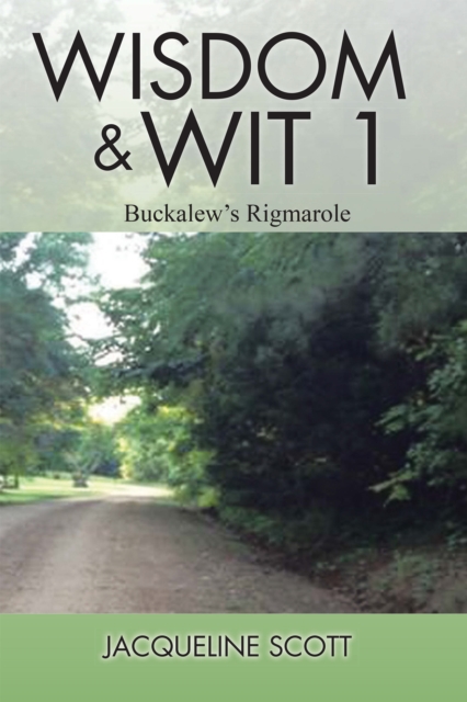 Wisdom & Wit 1 : Buckalew's Rigmarole, EPUB eBook