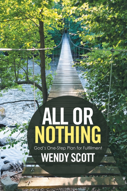 All or Nothing : God'S One-Step Plan for Fulfillment, EPUB eBook