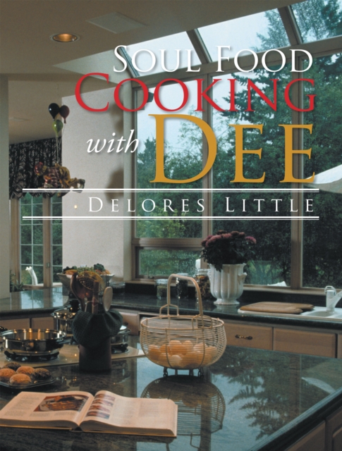 Soul Food Cooking with Dee, EPUB eBook