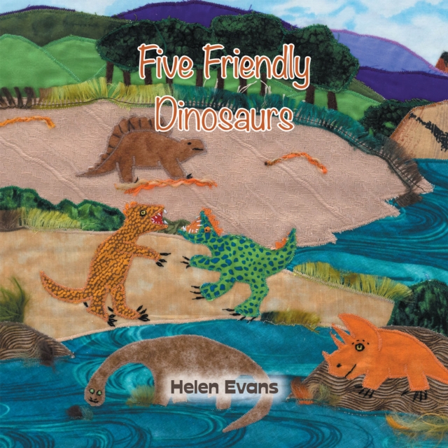 Five Friendly Dinosaurs, EPUB eBook