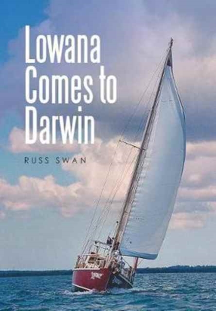 Lowana Comes to Darwin, Hardback Book