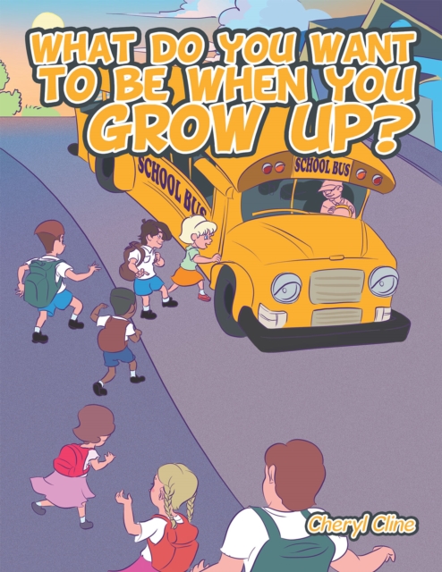 What Do You Want to Be When You Grow Up?, EPUB eBook