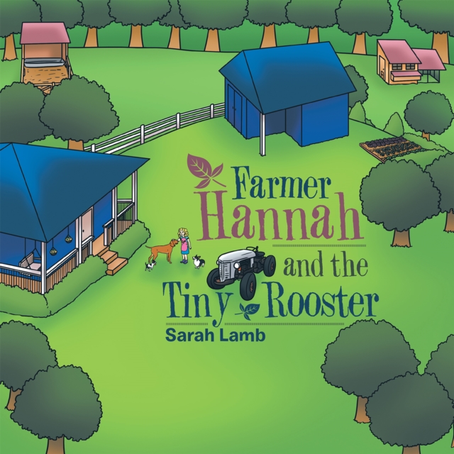 Farmer Hannah and the Tiny Rooster, EPUB eBook