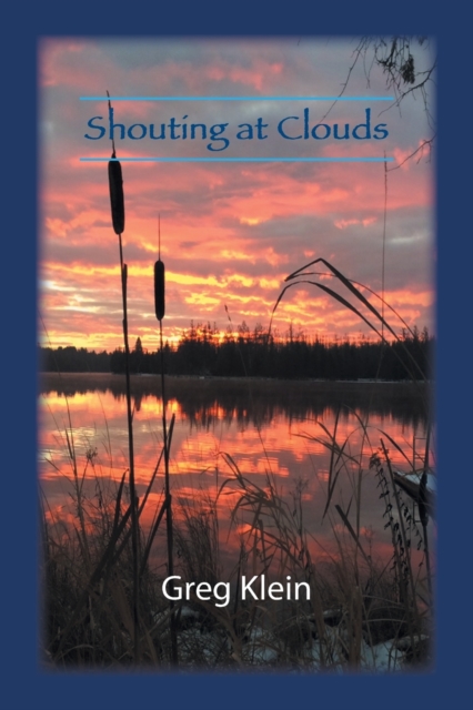 Shouting at Clouds, Paperback / softback Book