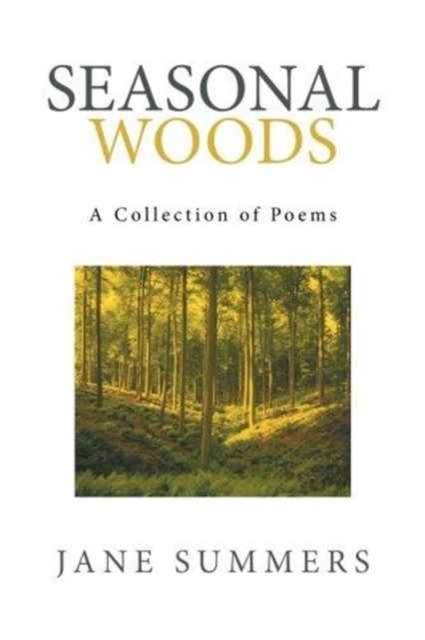 Seasonal Woods, Paperback / softback Book