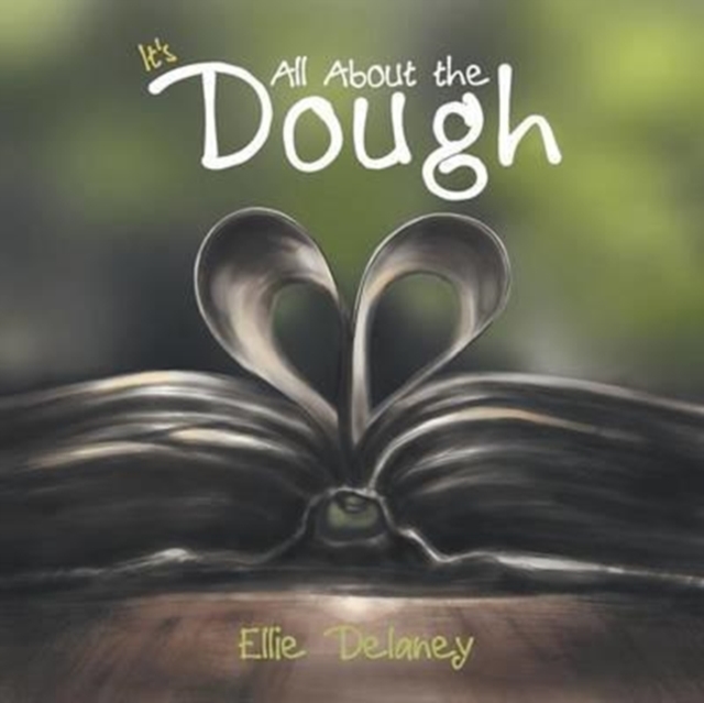 It's All about the Dough, Paperback / softback Book
