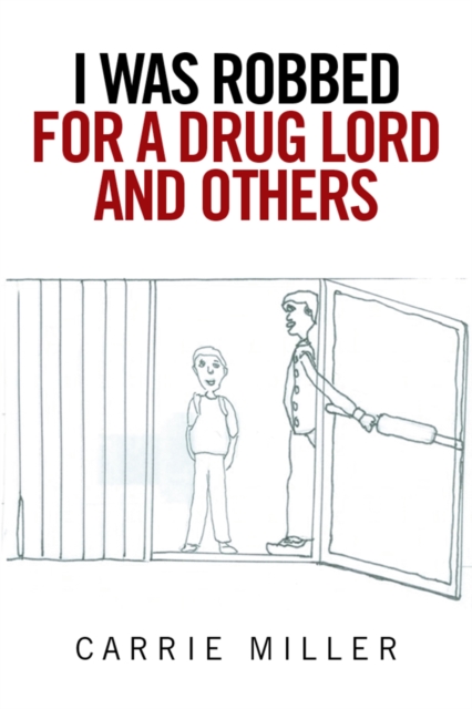 I Was Robbed for a Drug Lord and Others, EPUB eBook