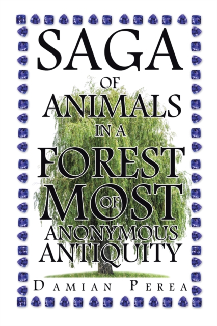 Saga of Animals in a Forest of Most Anonymous Antiquity, EPUB eBook