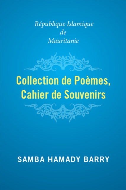 Collection of Poems Copy of Memories : Islamic Republic of Mauritania, EPUB eBook