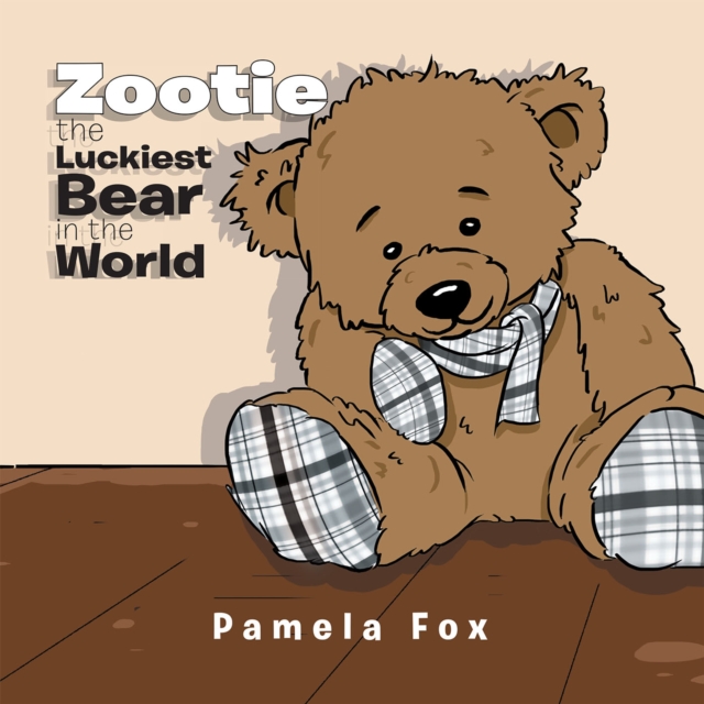 Zootie the Luckiest Bear in the World, EPUB eBook