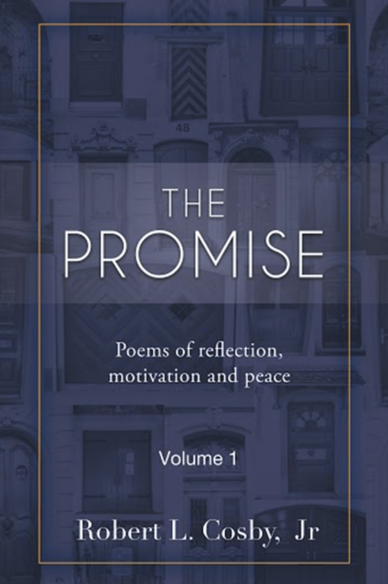 The Promise : Poems of Reflection, Motivation and Peace, EPUB eBook