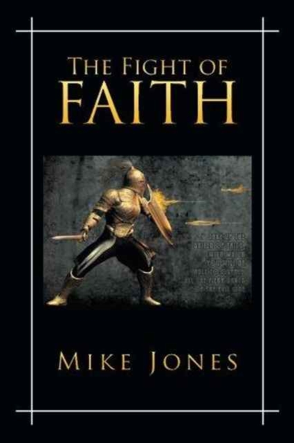 The Fight of Faith, Paperback / softback Book