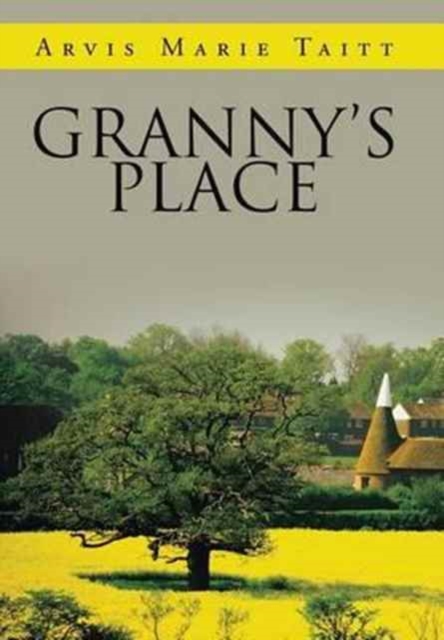 Granny's Place, Hardback Book