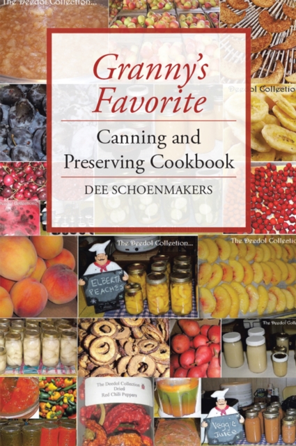 Granny'S Favorite Canning and Preserving Cookbook, EPUB eBook