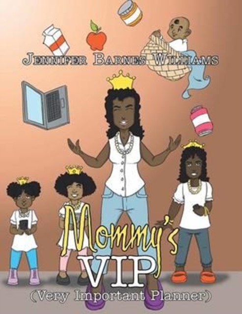 Mommy's VIP : Very Important Planner, Paperback / softback Book