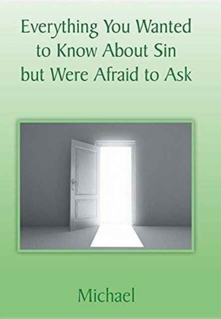 Everything You Wanted to Know about Sin But Were Afraid to Ask, Hardback Book