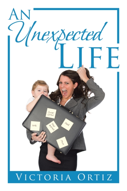 An Unexpected Life, EPUB eBook