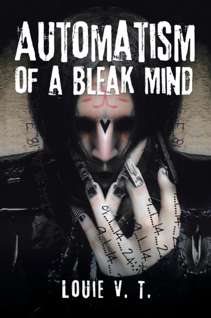 Automatism of a Bleak Mind, Paperback / softback Book