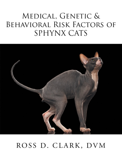 Medical, Genetic & Behavioral Risk Factors of Sphynx Cats, EPUB eBook