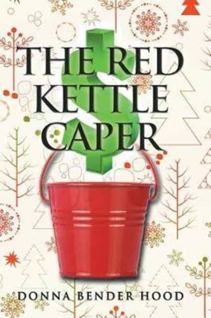 The Red Kettle Caper, Paperback / softback Book
